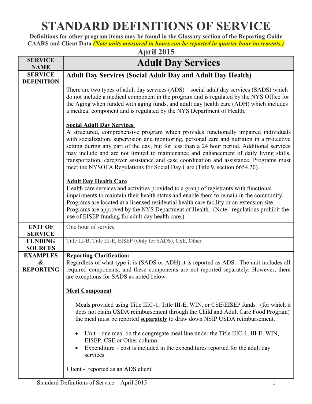 Expenditure Cost Is Included in the Expenditures Reported for the Adult Day Services