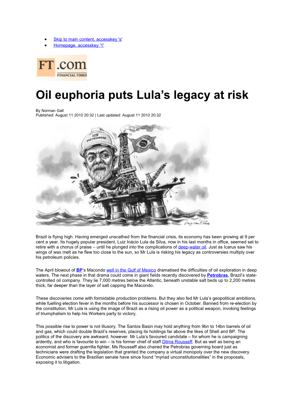Oil Euphoria Puts Lula S Legacy at Risk