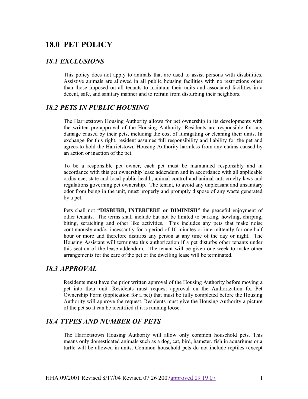 On July 10, 2000, HUD Published a New Final Pet Rule Per the Directions of QHWRA