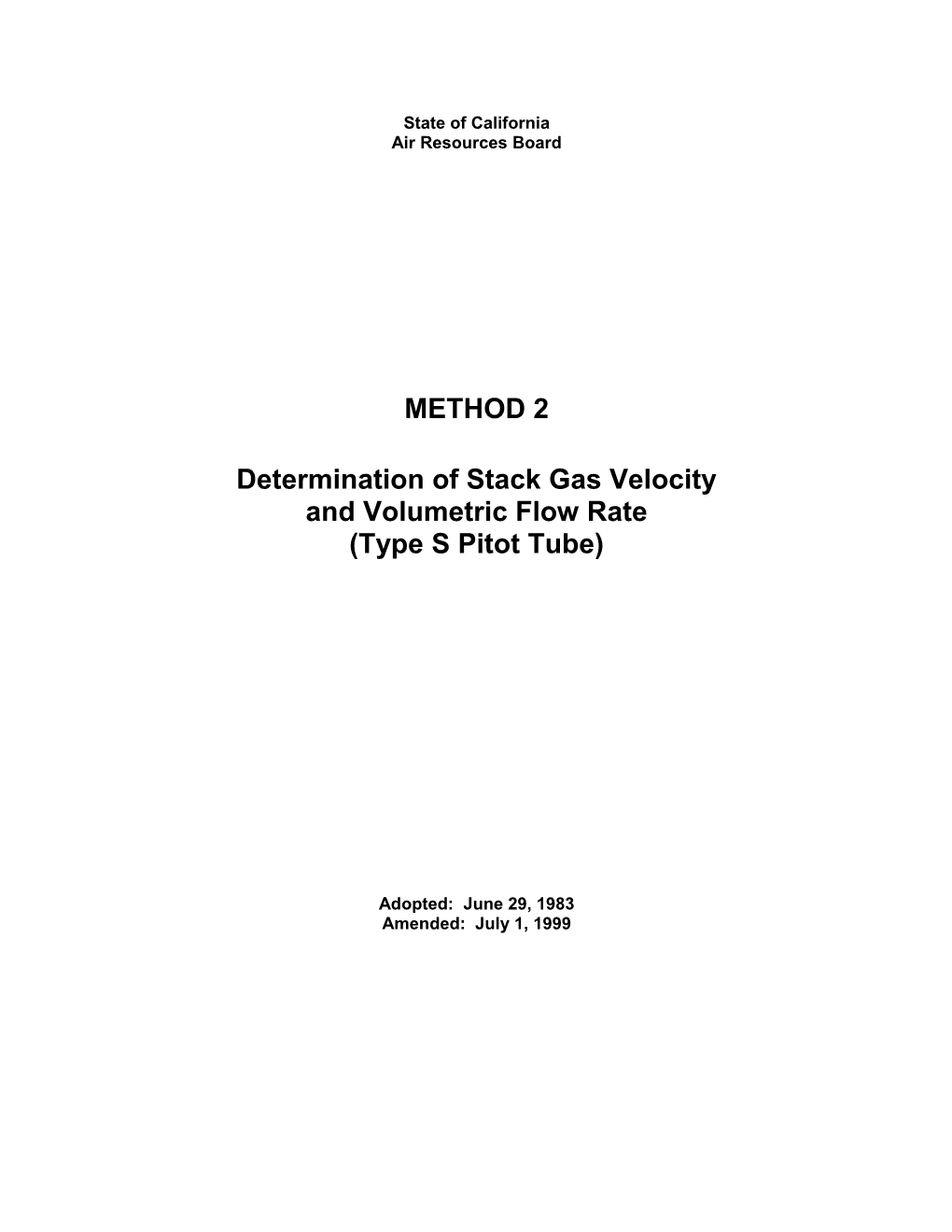 Test Method: Method 2 Determination of Stack Gas Velocity and Volumetric Flow Rate (Type