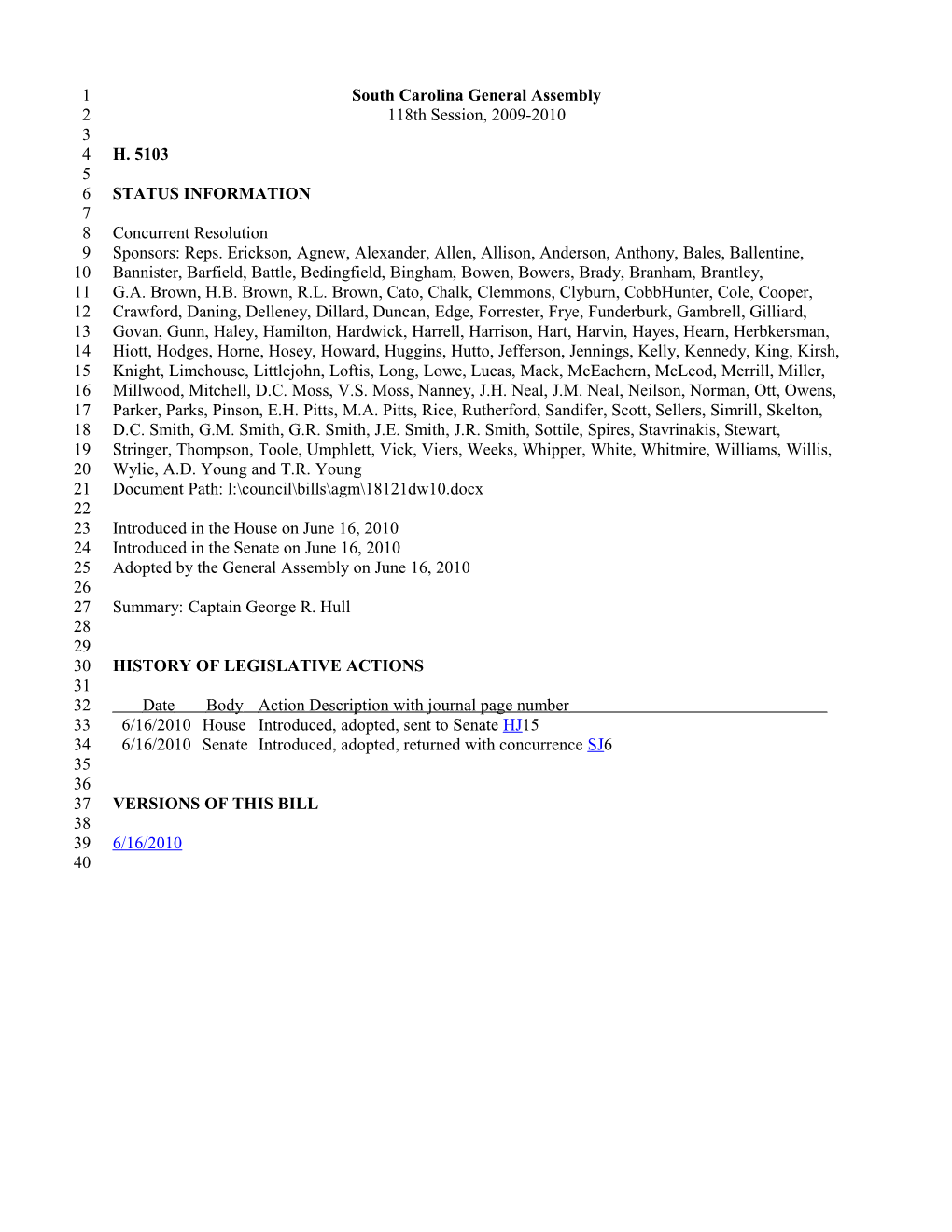 2009-2010 Bill 5103: Captain George R. Hull - South Carolina Legislature Online