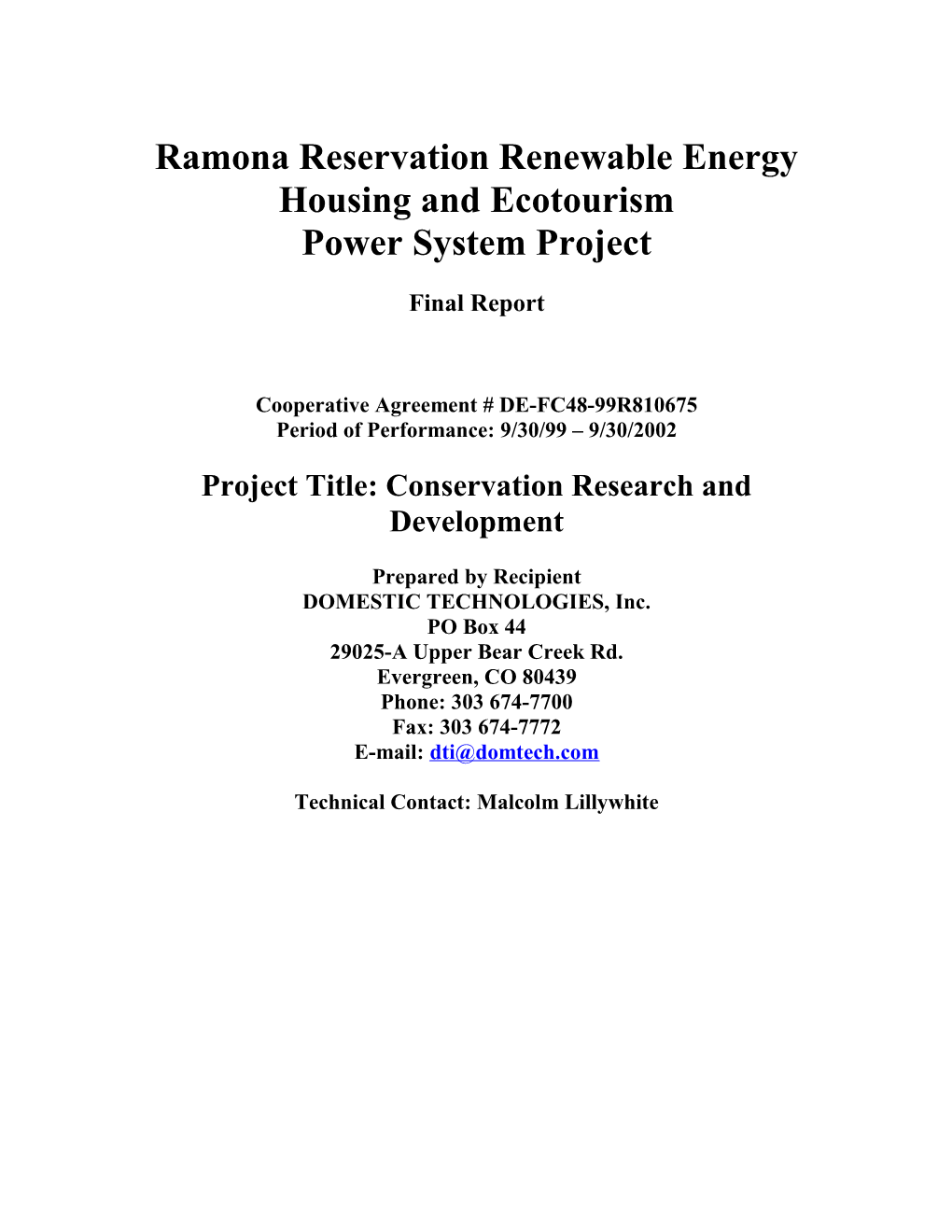 The Reservation Cultural and Economic Development Strategy Is Based on the Use of Renewable