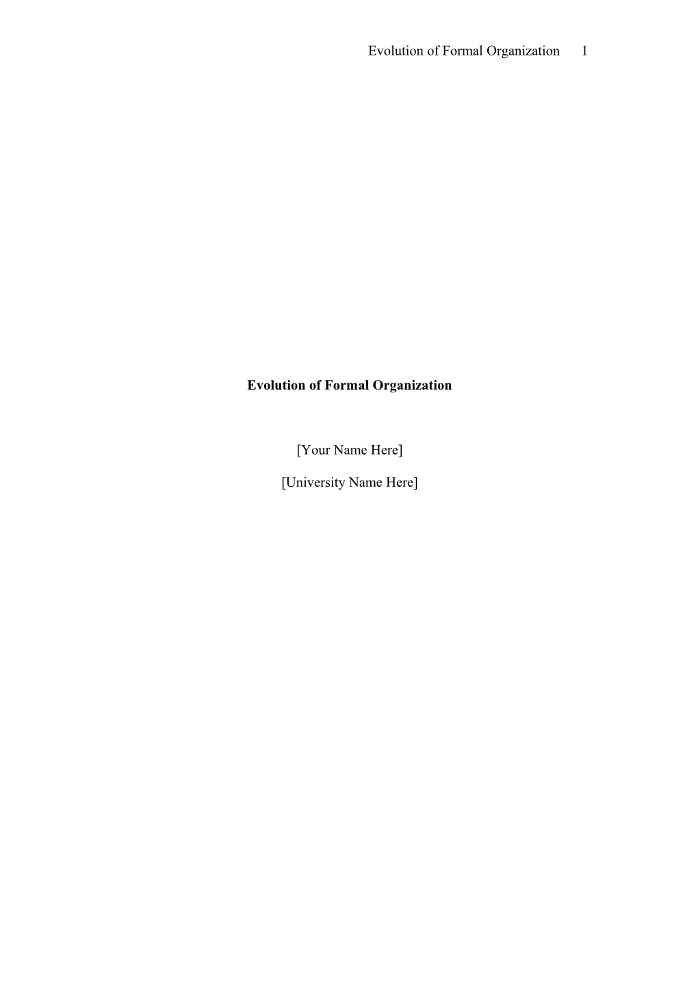 Evolution of Formal Organization