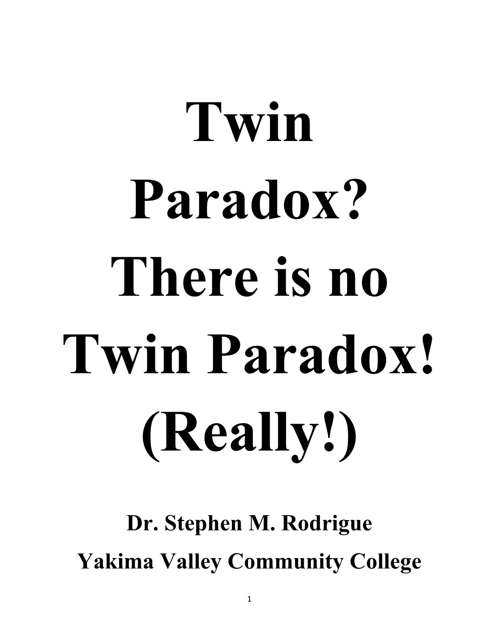 Twinparadox? There Is No Twinparadox!(Really!)