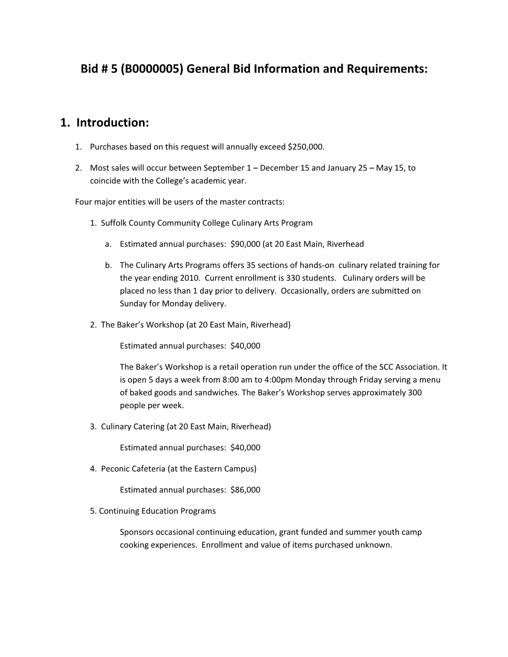 Bid # 5 (B0000005) General Bid Information and Requirements