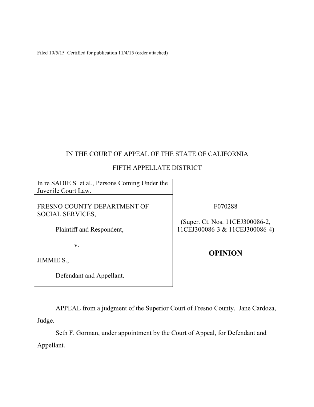 Filed 10/5/15 Certified for Publication 11/4/15 (Order Attached)