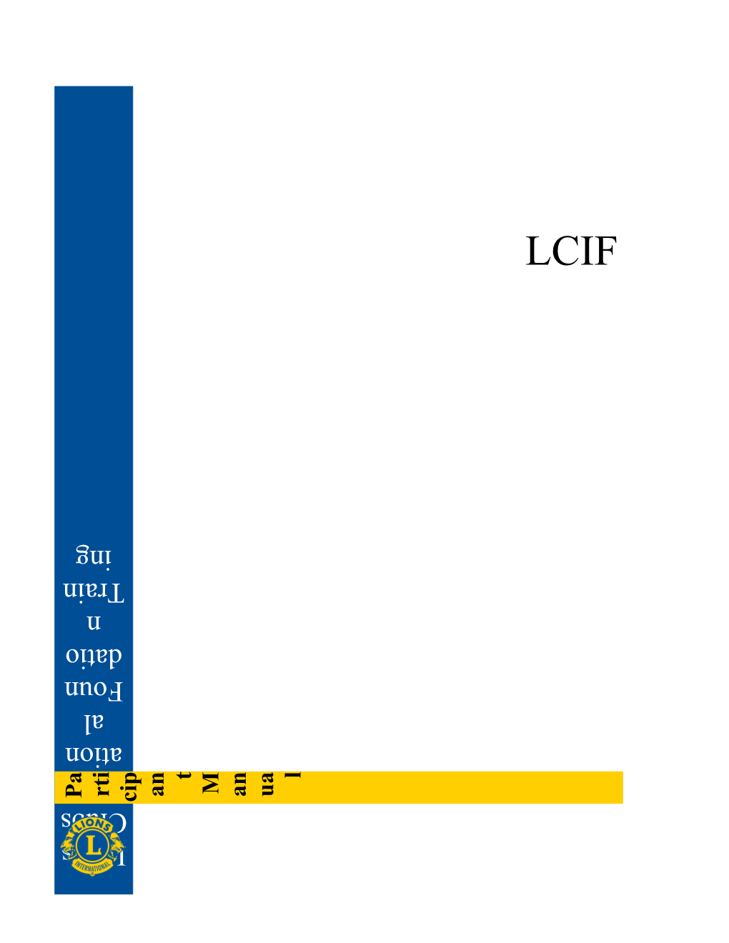 Participant Manual: LCIF Page 1