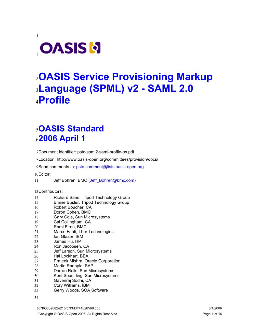 OASIS Service Provisioning Markup Language (SPML) V2 - SAML 2.0Profile