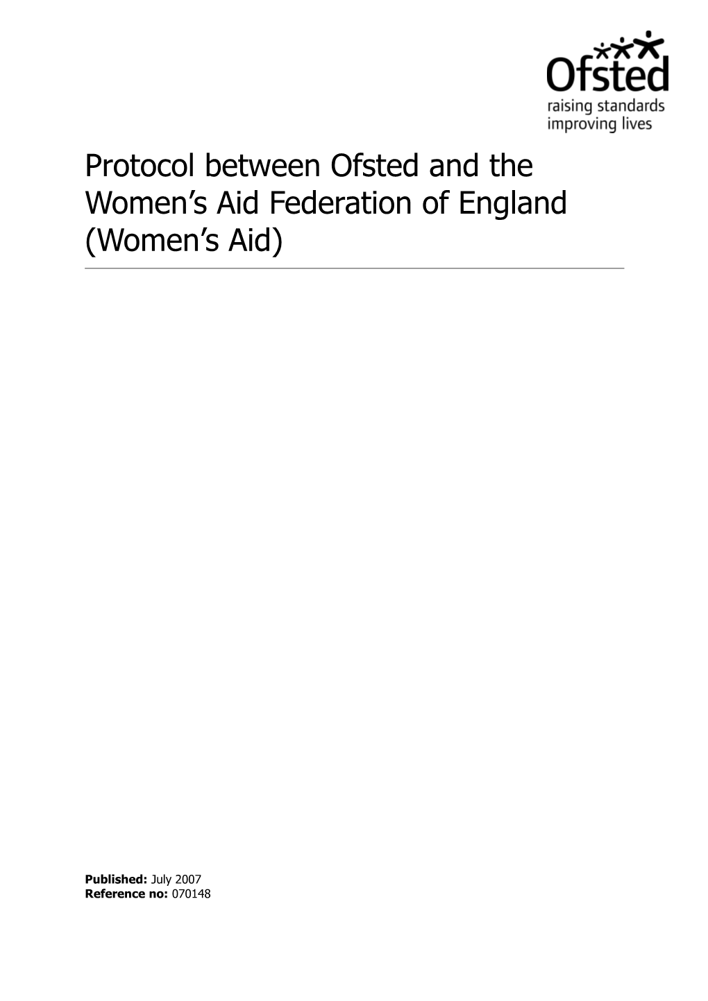 Protocol Between Ofsted and the Women S Aid Federation of England (Women S Aid)