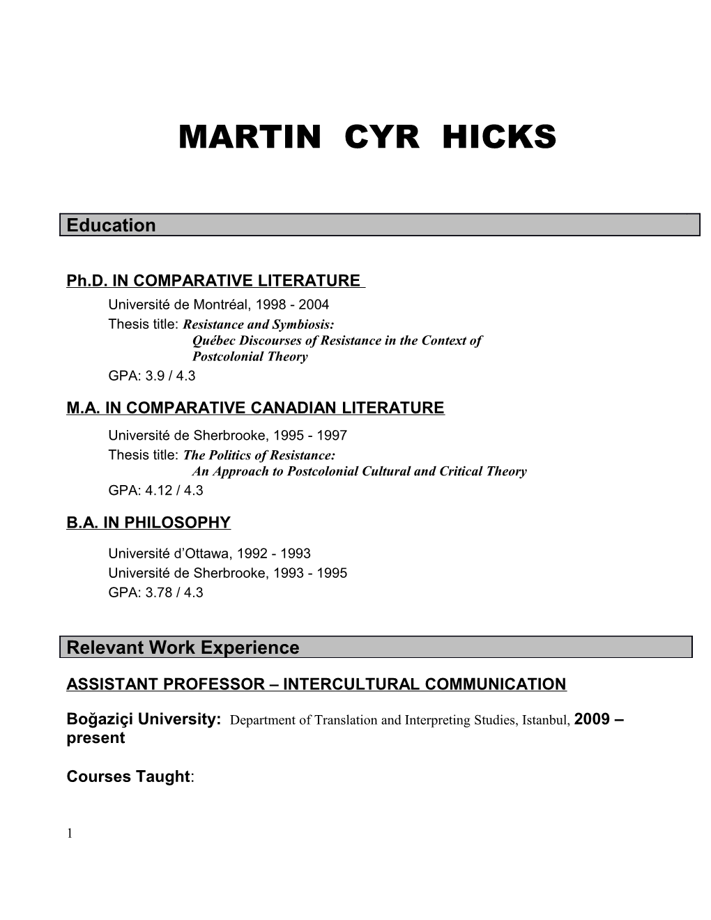 Martin Cyr Hicks