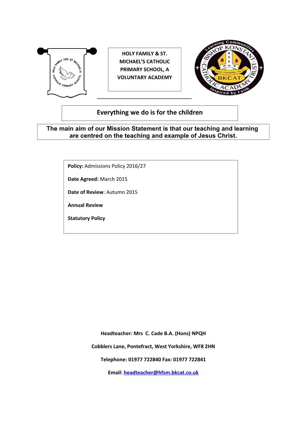 Holy Family and St Michael's Catholic Primary, a Voluntary Academy