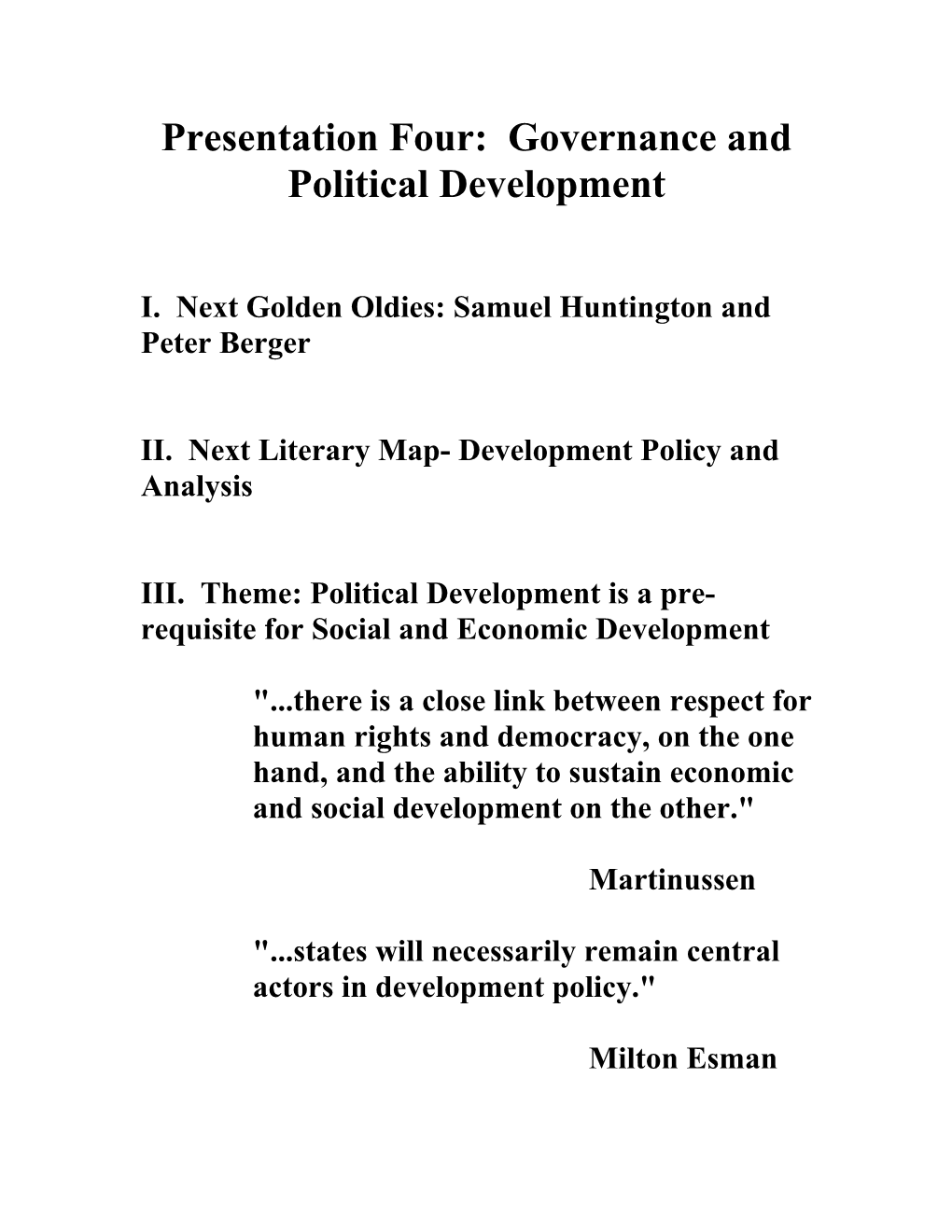 Presentation Four: Governance and Political Development