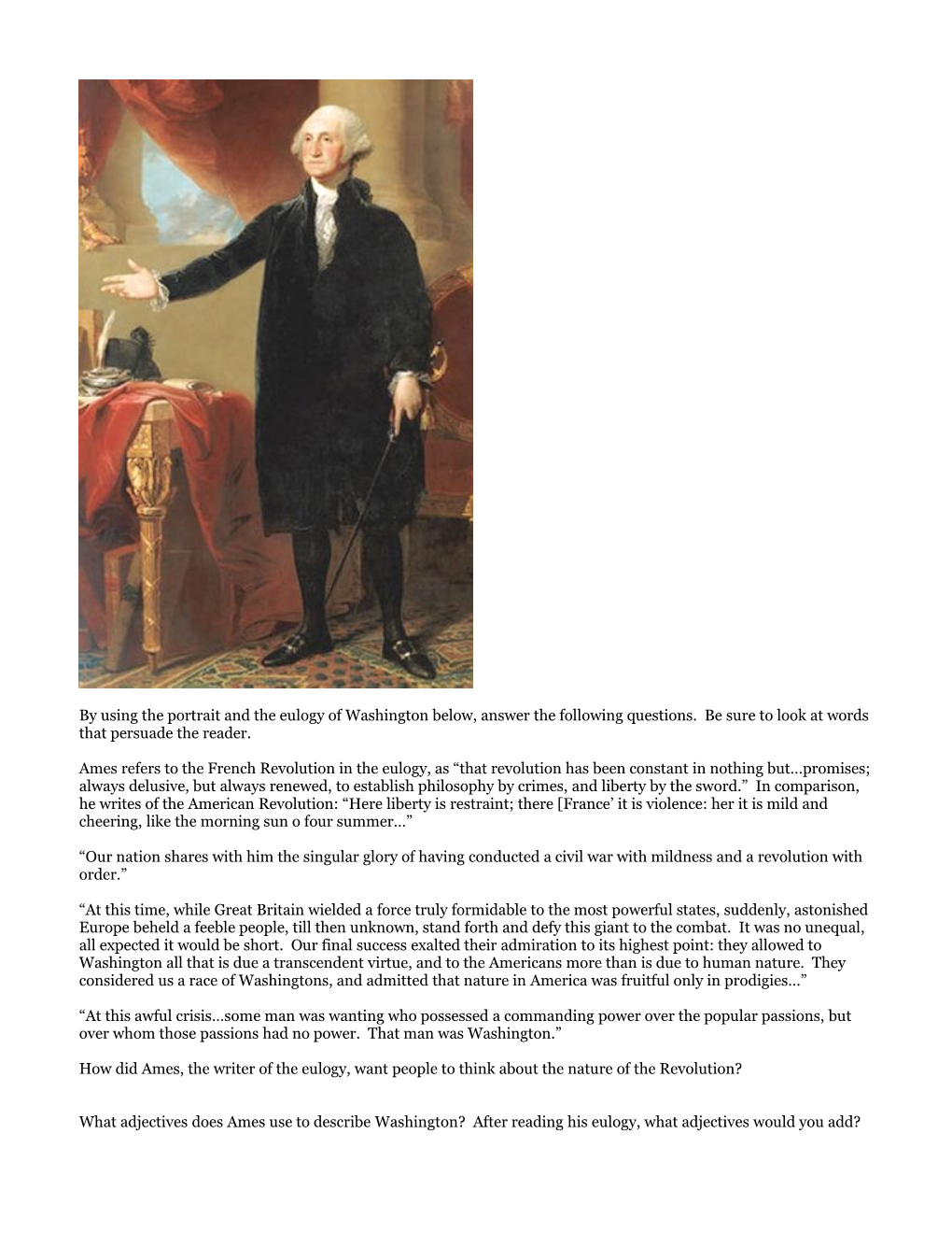 By Using the Portrait and the Eulogy of Washington Below, Answer the Following Questions