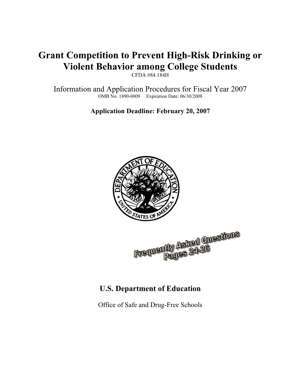 Grant Competition to Prevent High-Risk Drinking Or Violent Behavior Among College Students