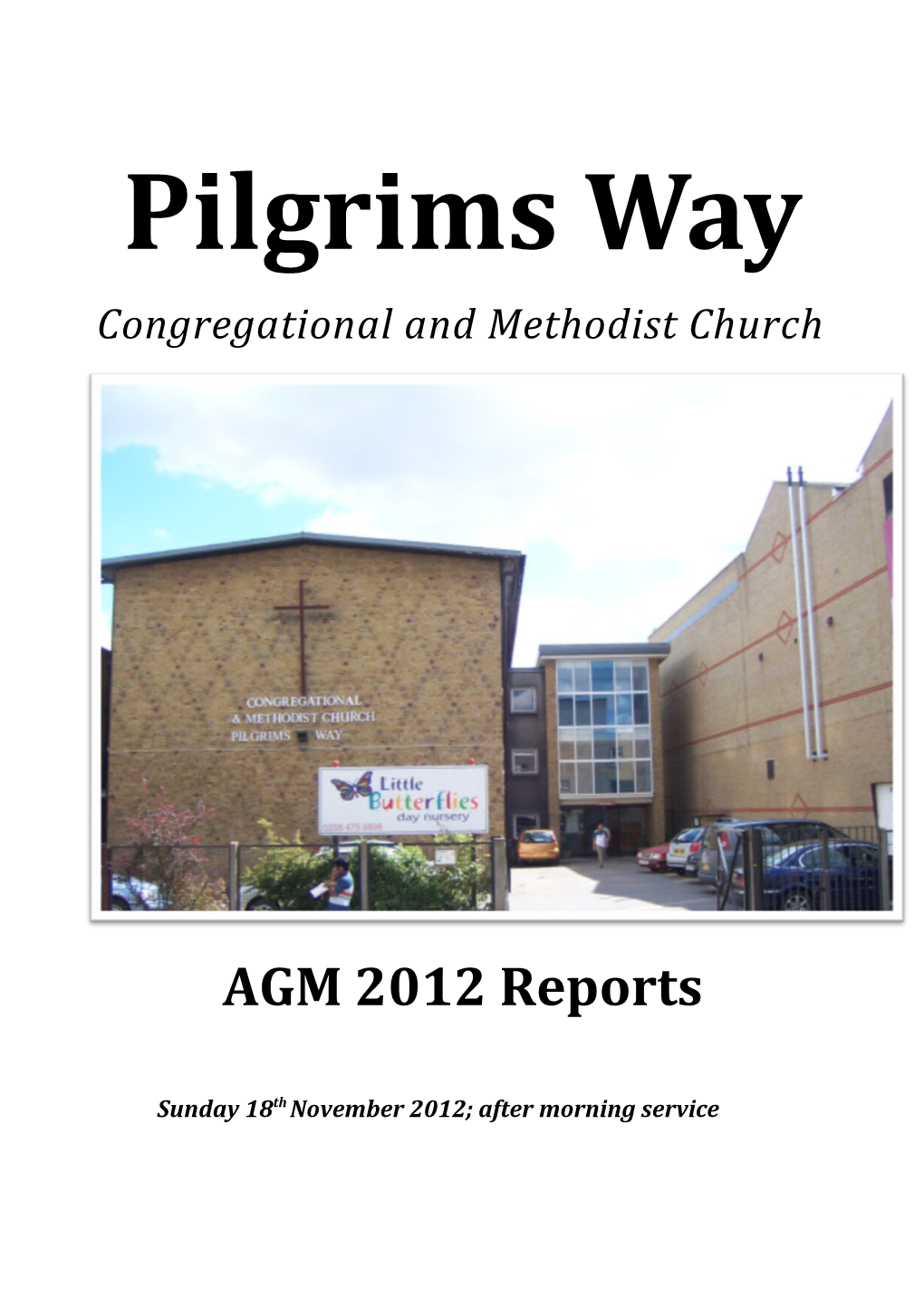 Pilgrims Way AGM 2012 Reports