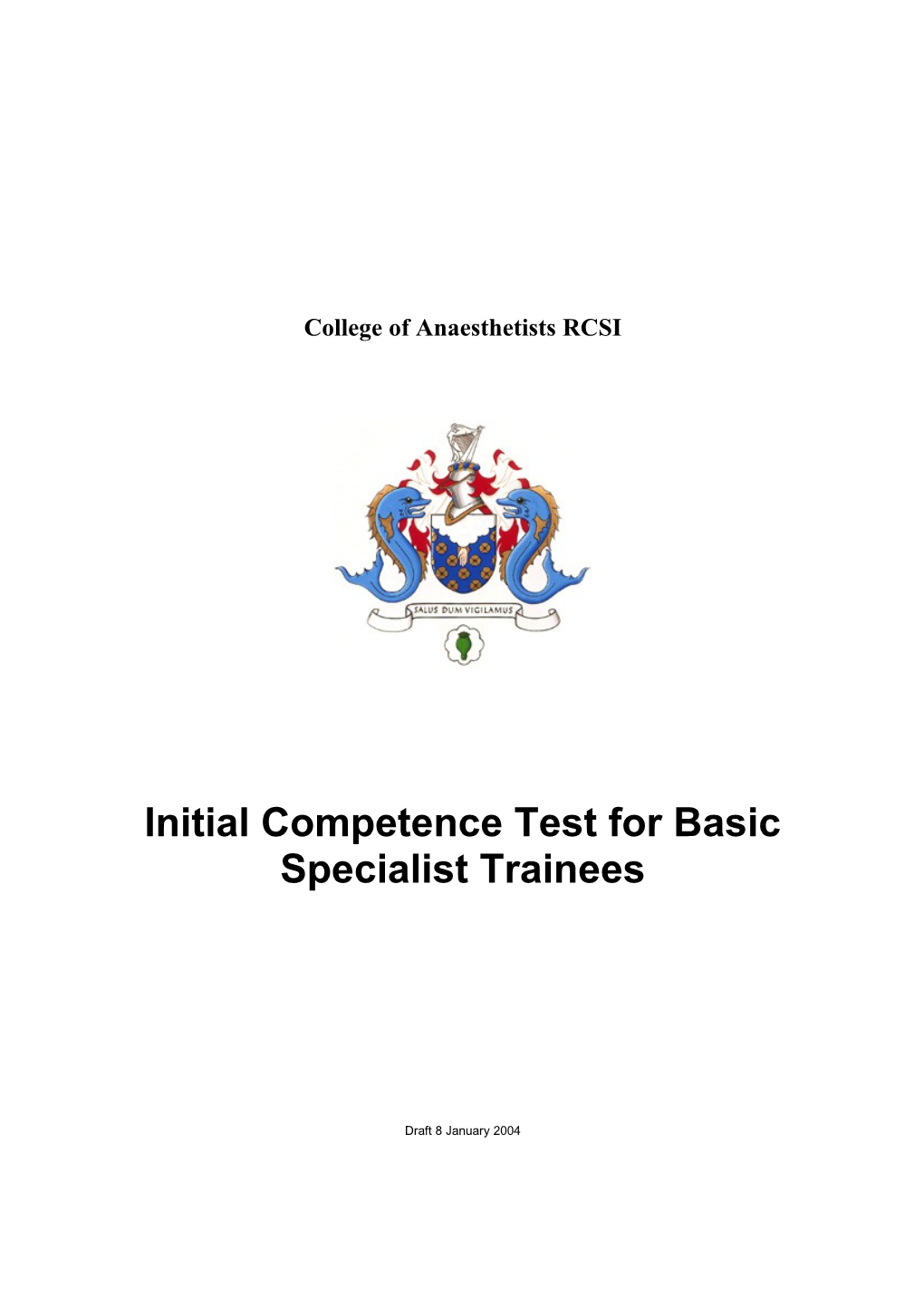 2: the Initial Assessment of Competency