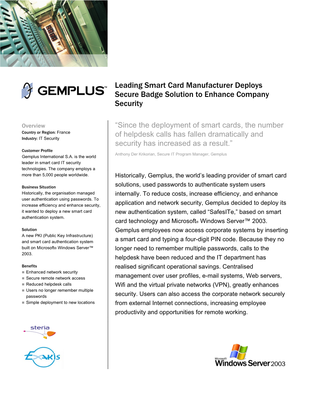 Leading Smart Card Manufacturer Deploys Secure Badge Solution to Enhance Company Security