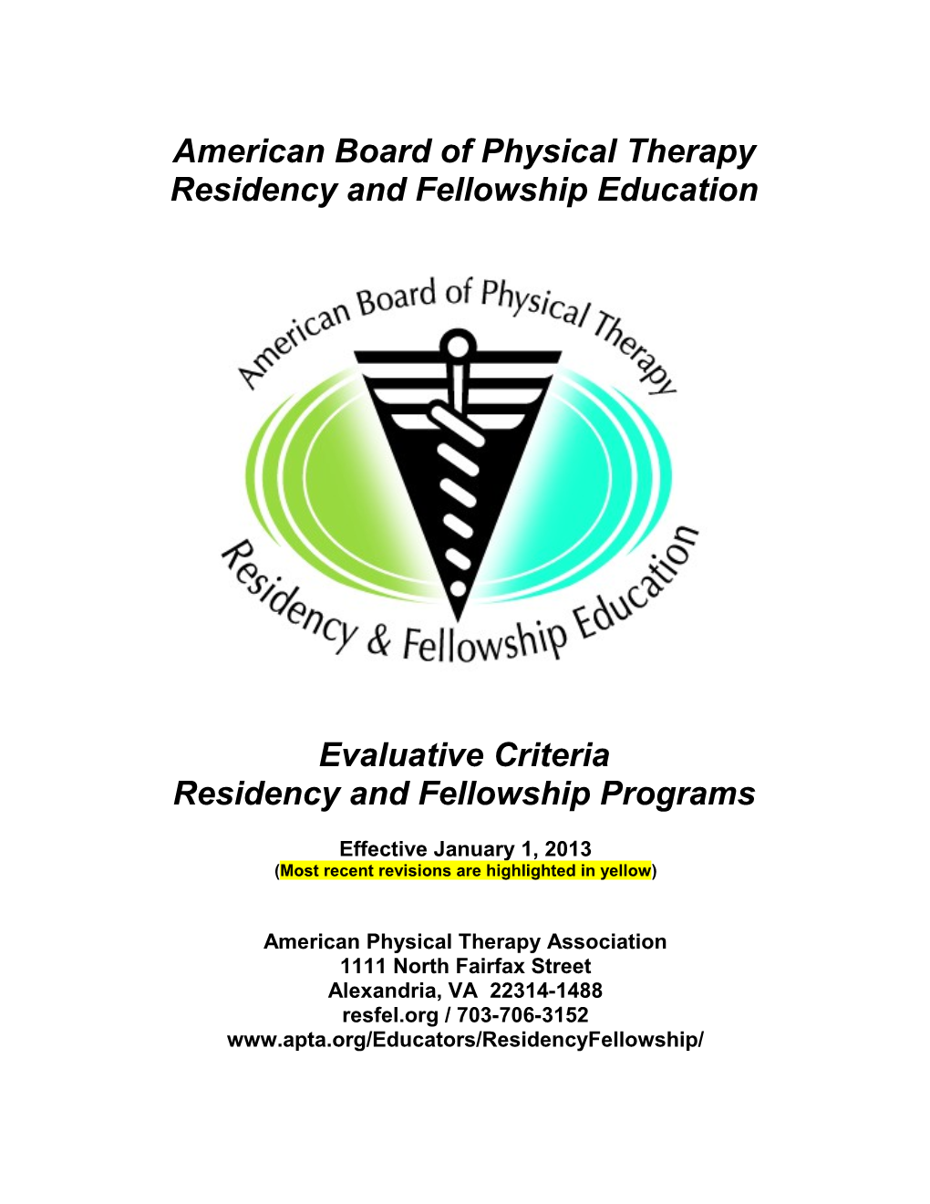 American Board of Physical Therapy Residency and Fellowship Education