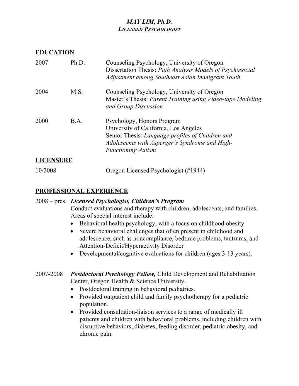 2007Ph.D.Counseling Psychology, University of Oregon