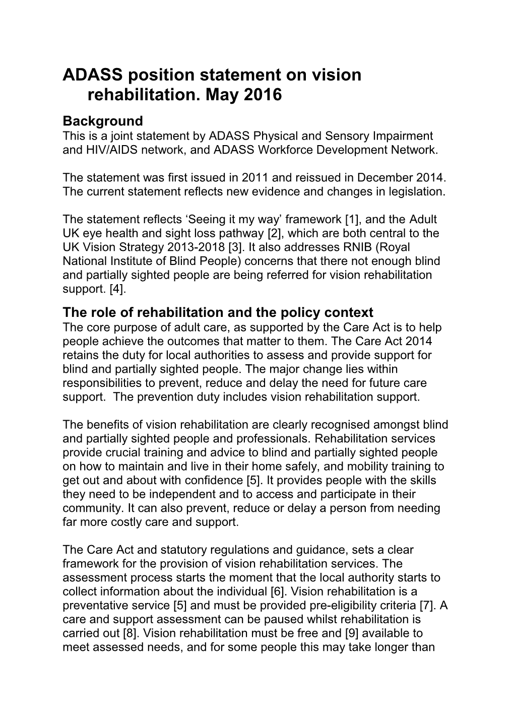 ADASS Position Statement on Vision Rehabilitation. May 2016