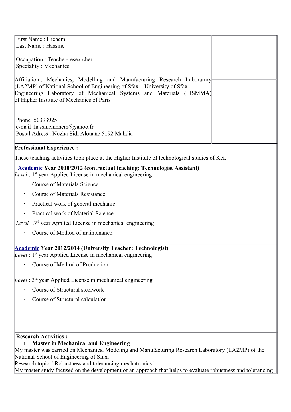 Academic Year 2010/2012 (Contractual Teaching: Technologist Assistant)