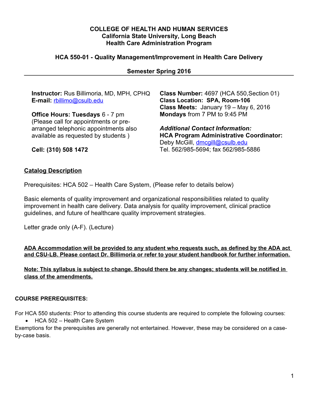 Quality Management in Health Care Delivery HCA 550 - Course Syllabus