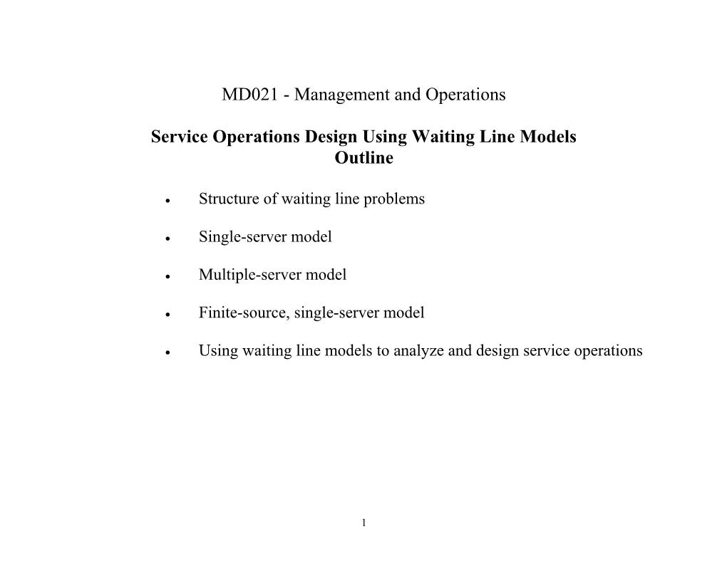 Service Operations Design Using Waiting Line Models