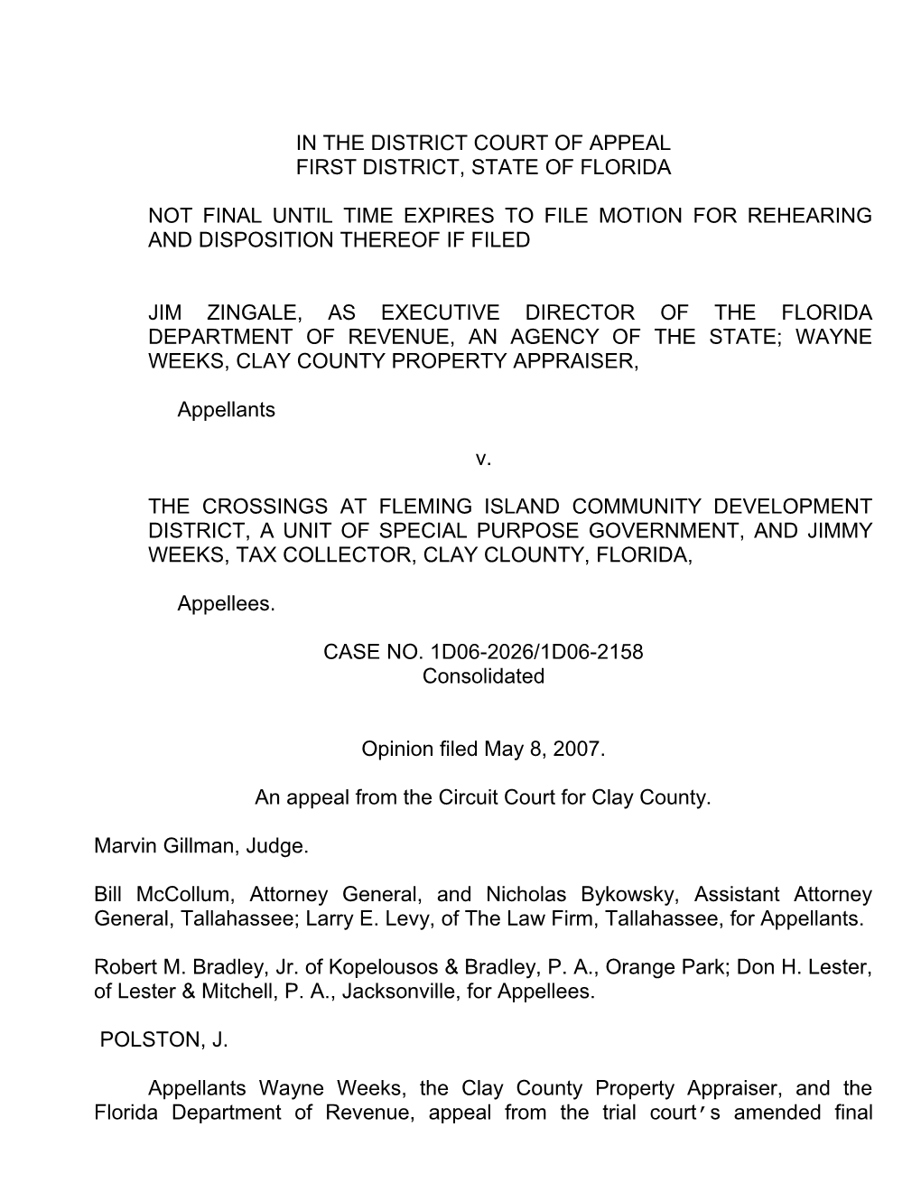 Wayne Weeks, Property Appraiser Vs. the Crossings at Fleming Island Community Development