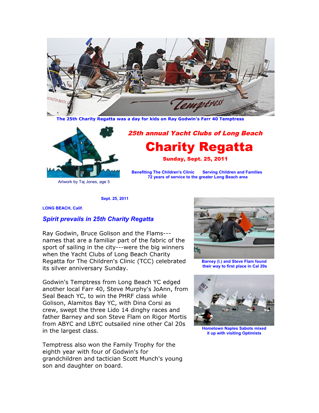 The 25Th Charity Regatta Was a Day for Kids on Ray Godwin's Farr 40 Temptress