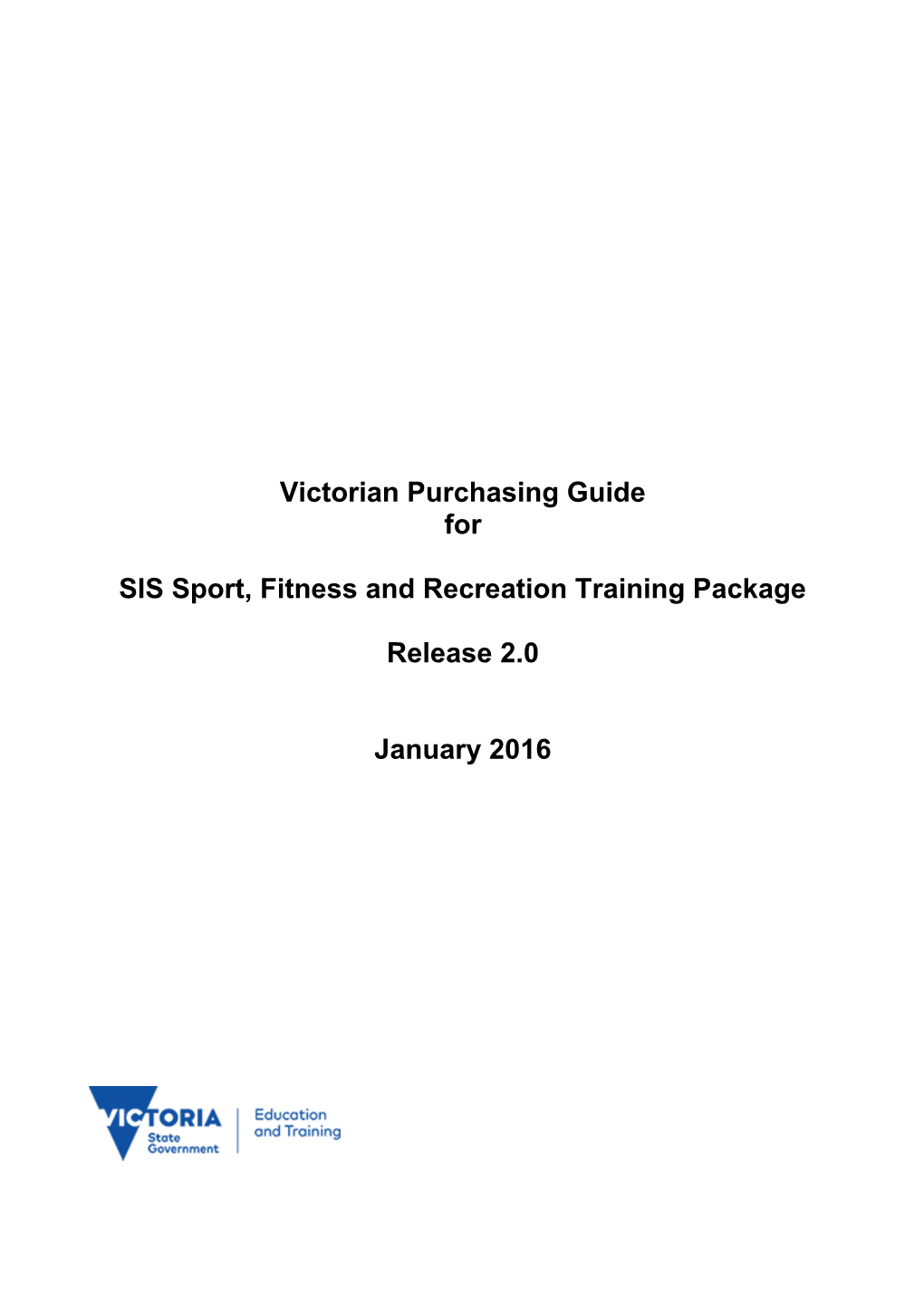 Victorian Purchasing Guide for SIS Sport, Fitness and Recreation