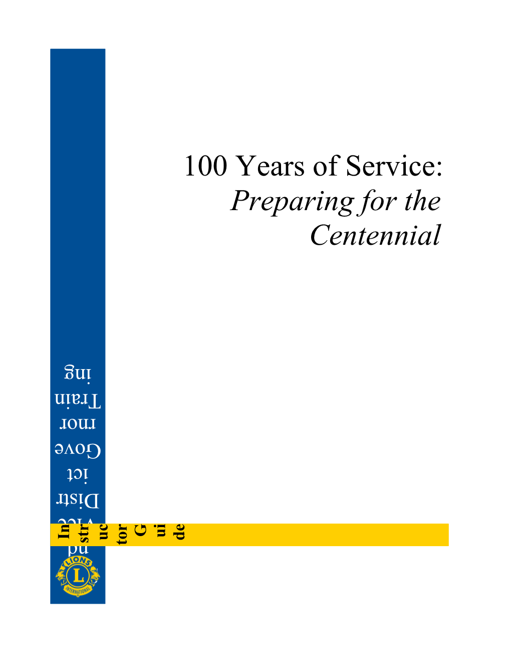 100 Years of Service