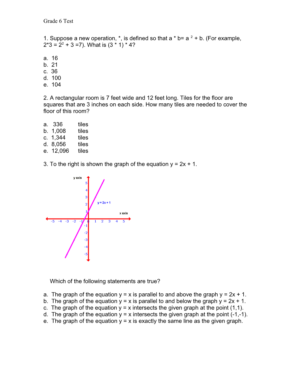 1. Suppose a New Operation, *, Is Defined So That a * B= a 2 + B. (For Example, 2*3 = 22