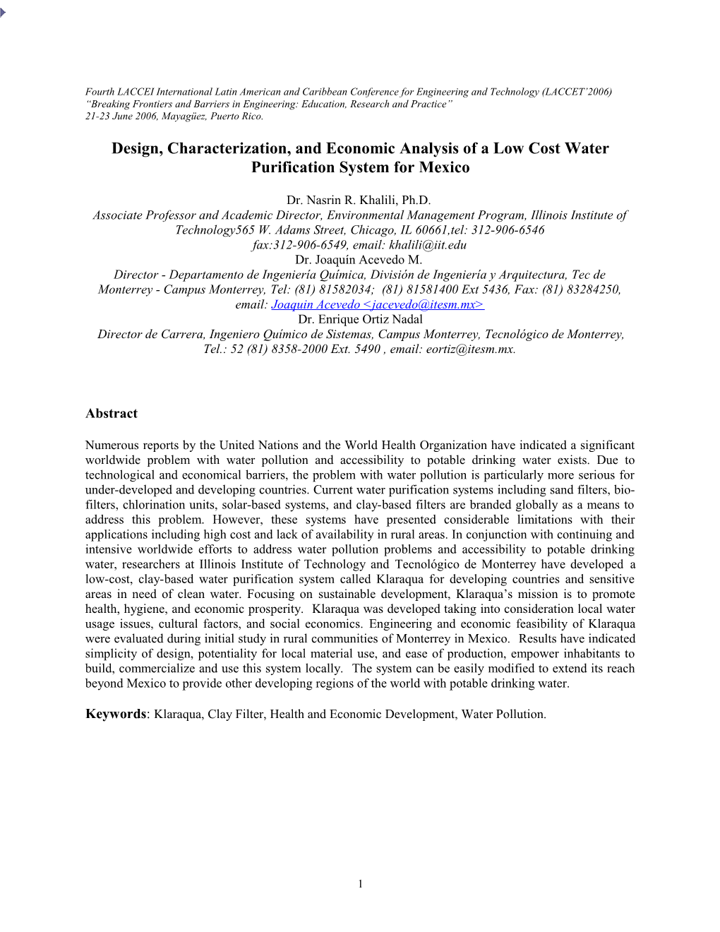 Design, Characterization, and Economic Analysis of a Low Cost Water Purification System