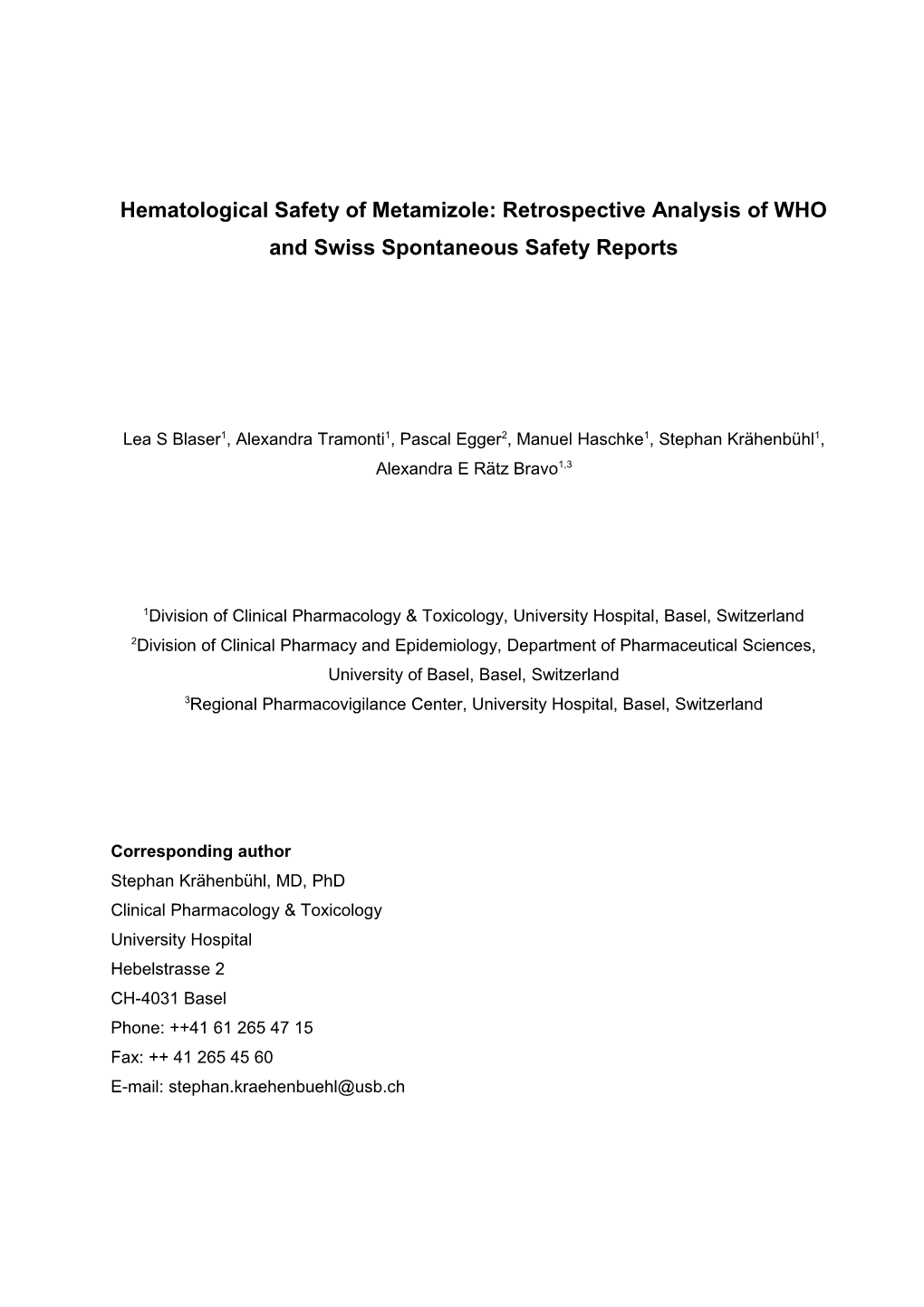 Hematological Safety of Metamizole: Retrospective Analysis of WHO and Swiss Spontaneous