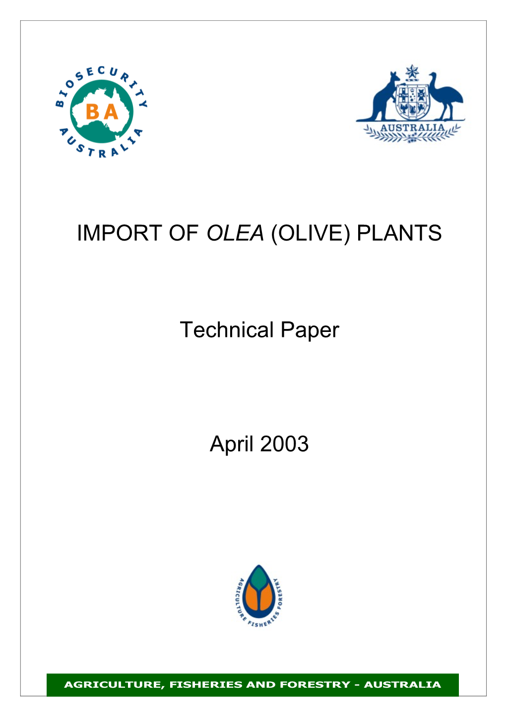Import of Olea (Olive) Plants