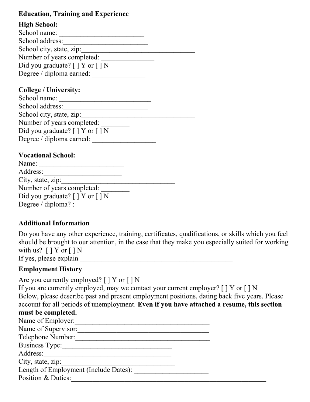 Please Print and Fill out All Sections