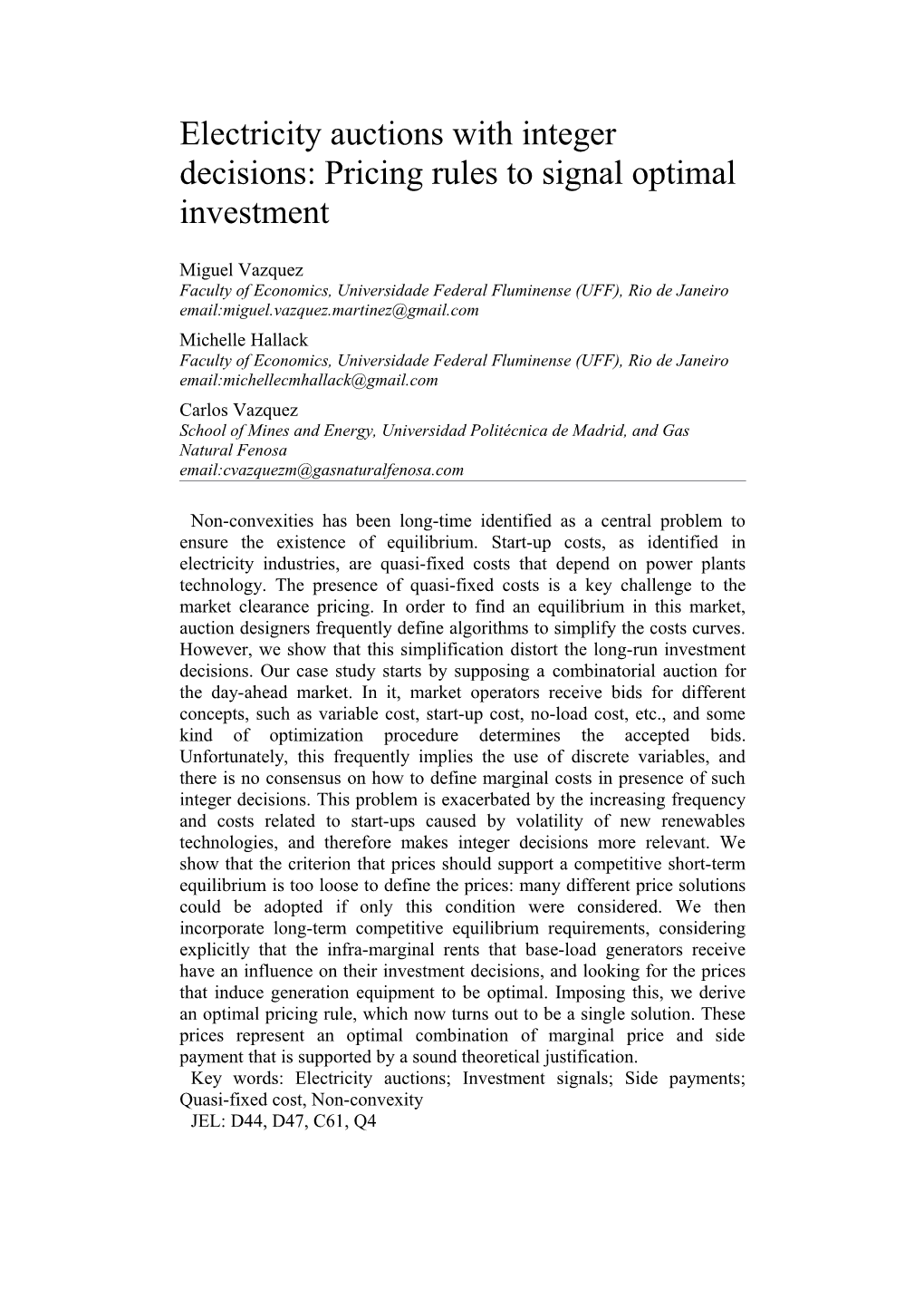 Electricity Auctions with Integer Decisions: Pricing Rules to Signal Optimal Investment