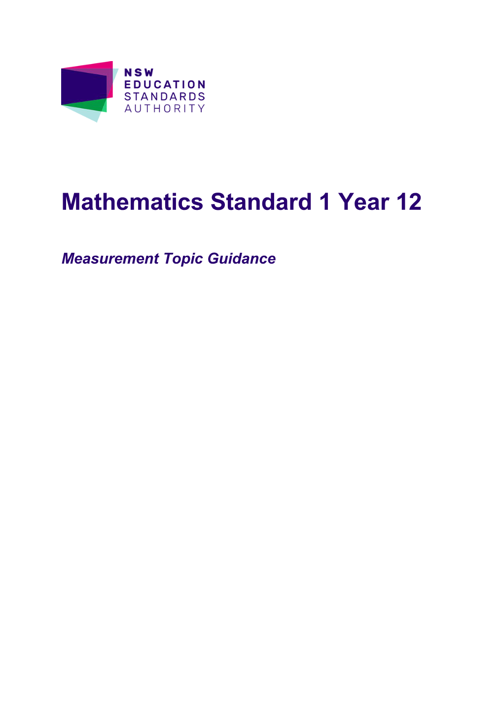 Year 12 Mathematics Standard 1 Topic Guidance: Measurement