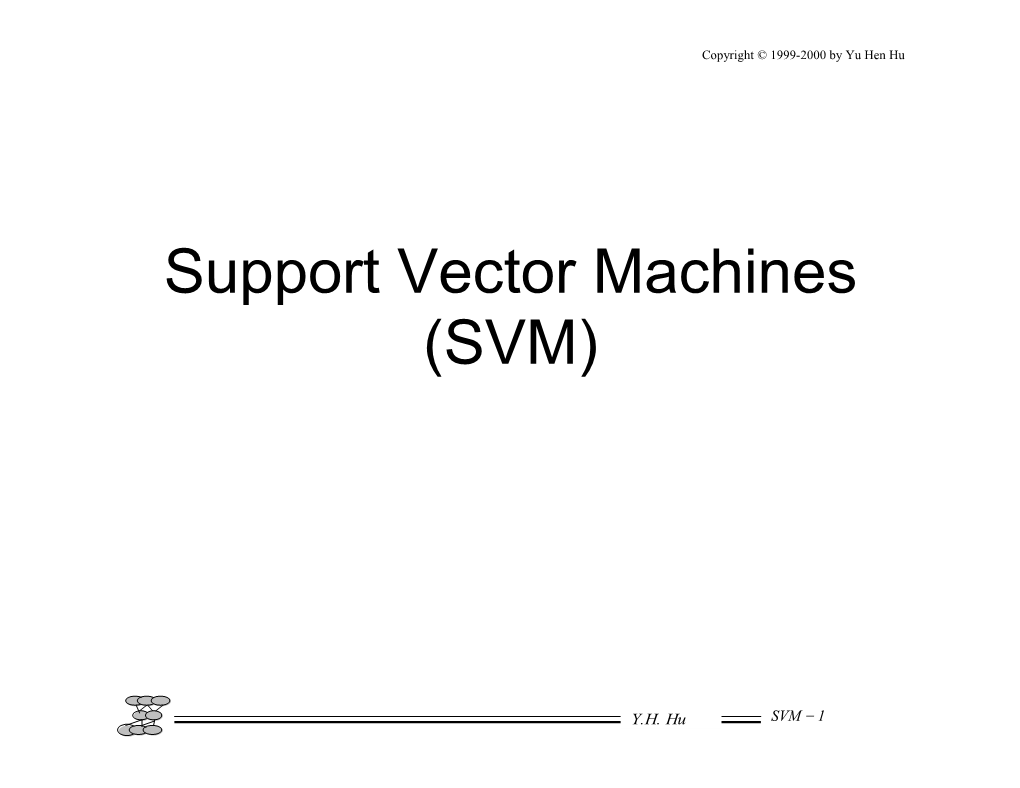 Support Vector Machines (SVM)