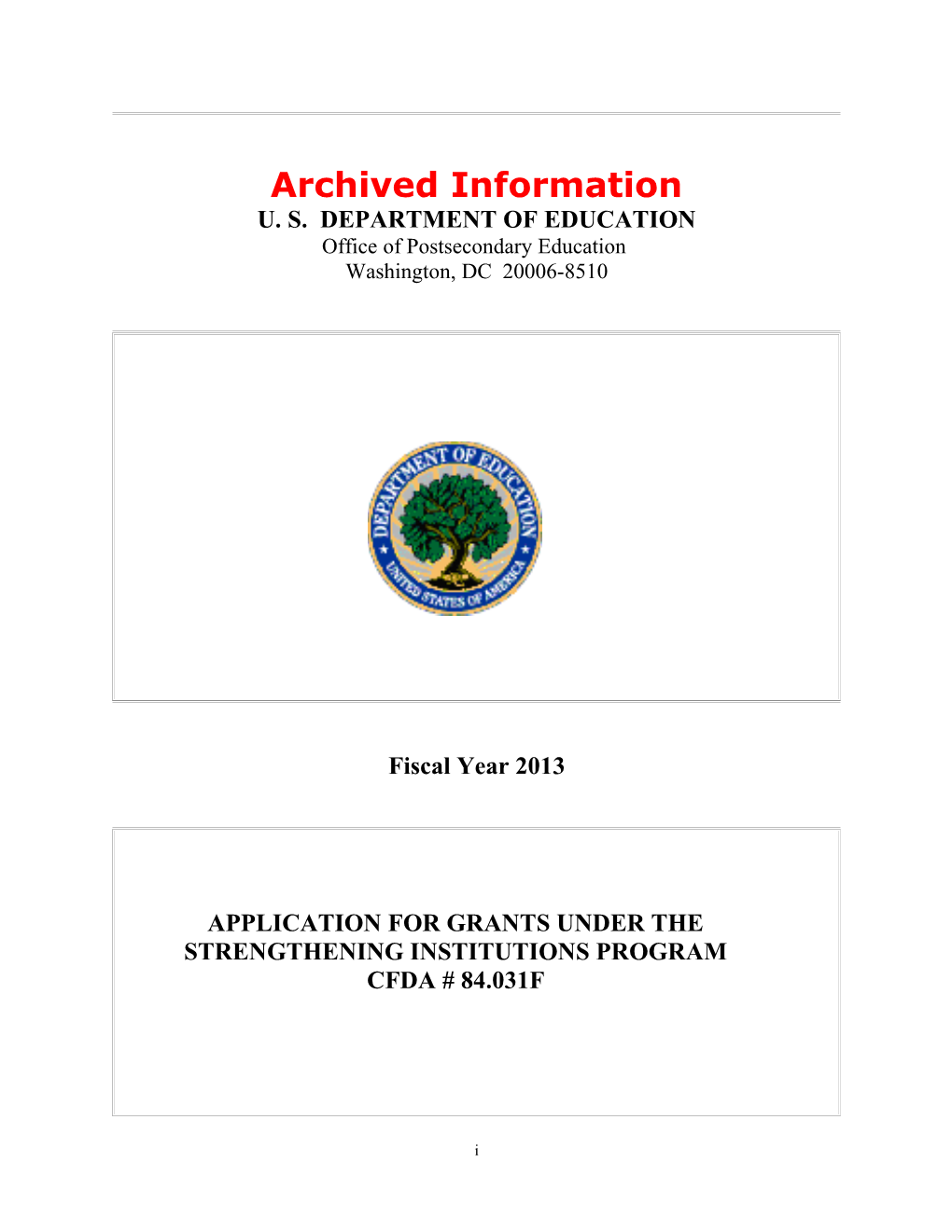 Archived FY 2013 Grant Application Under the Title III Part F Strengthening Institutions