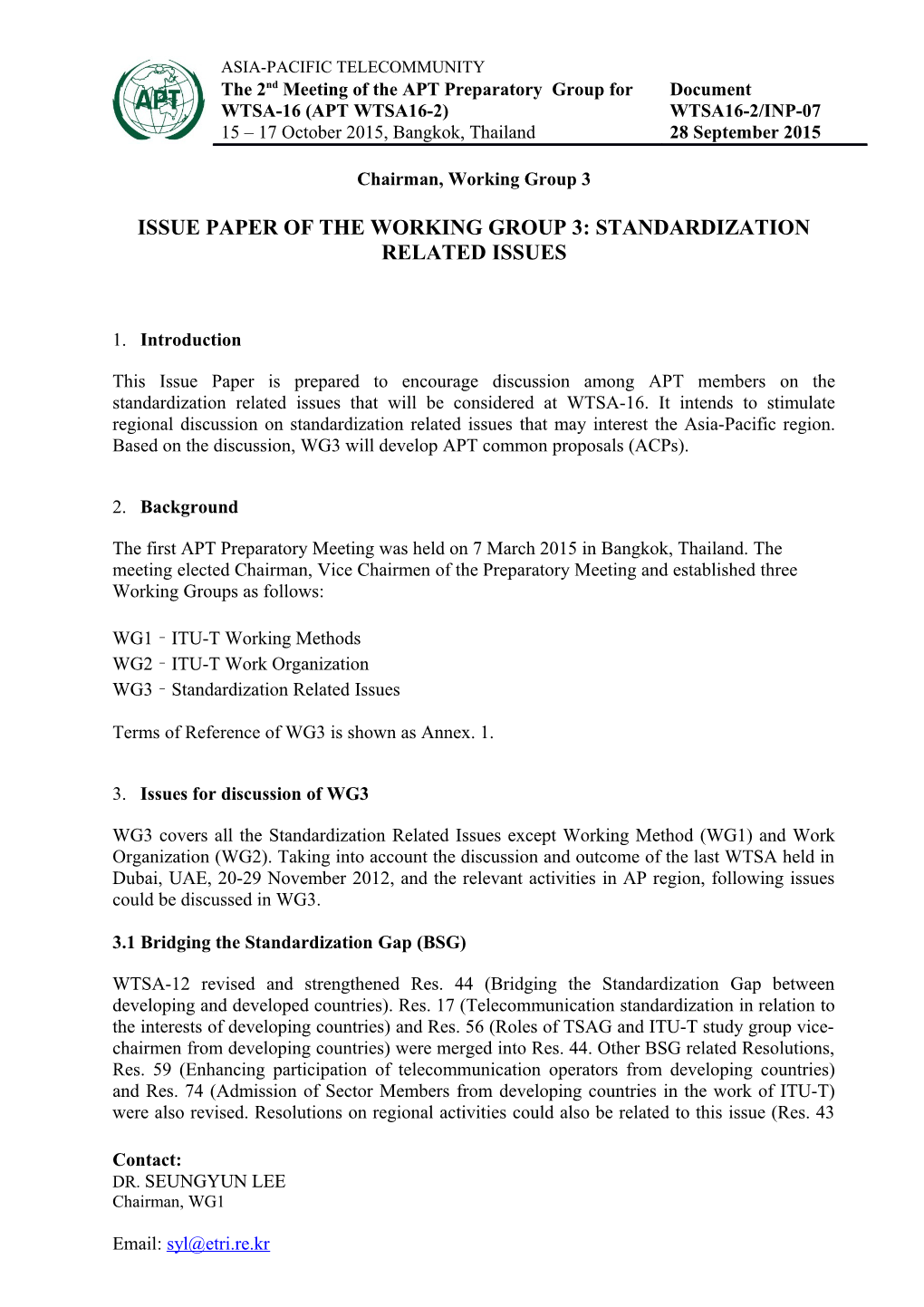 Issue Paper of the Working Group 3: Standardization RELATED ISSUES