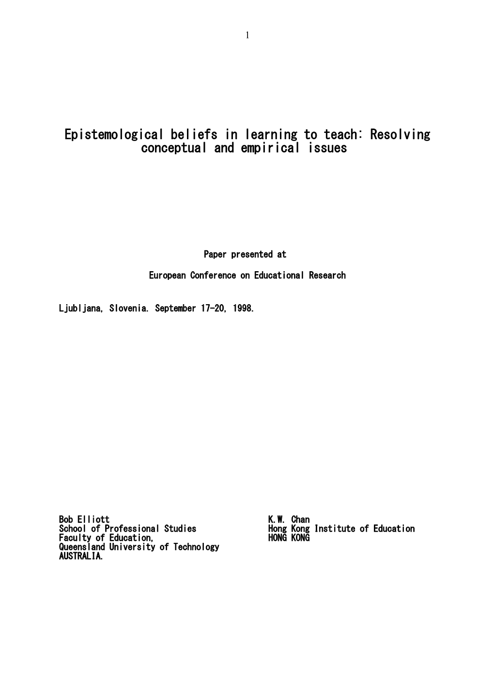 Epistemological Beliefs in Learning to T