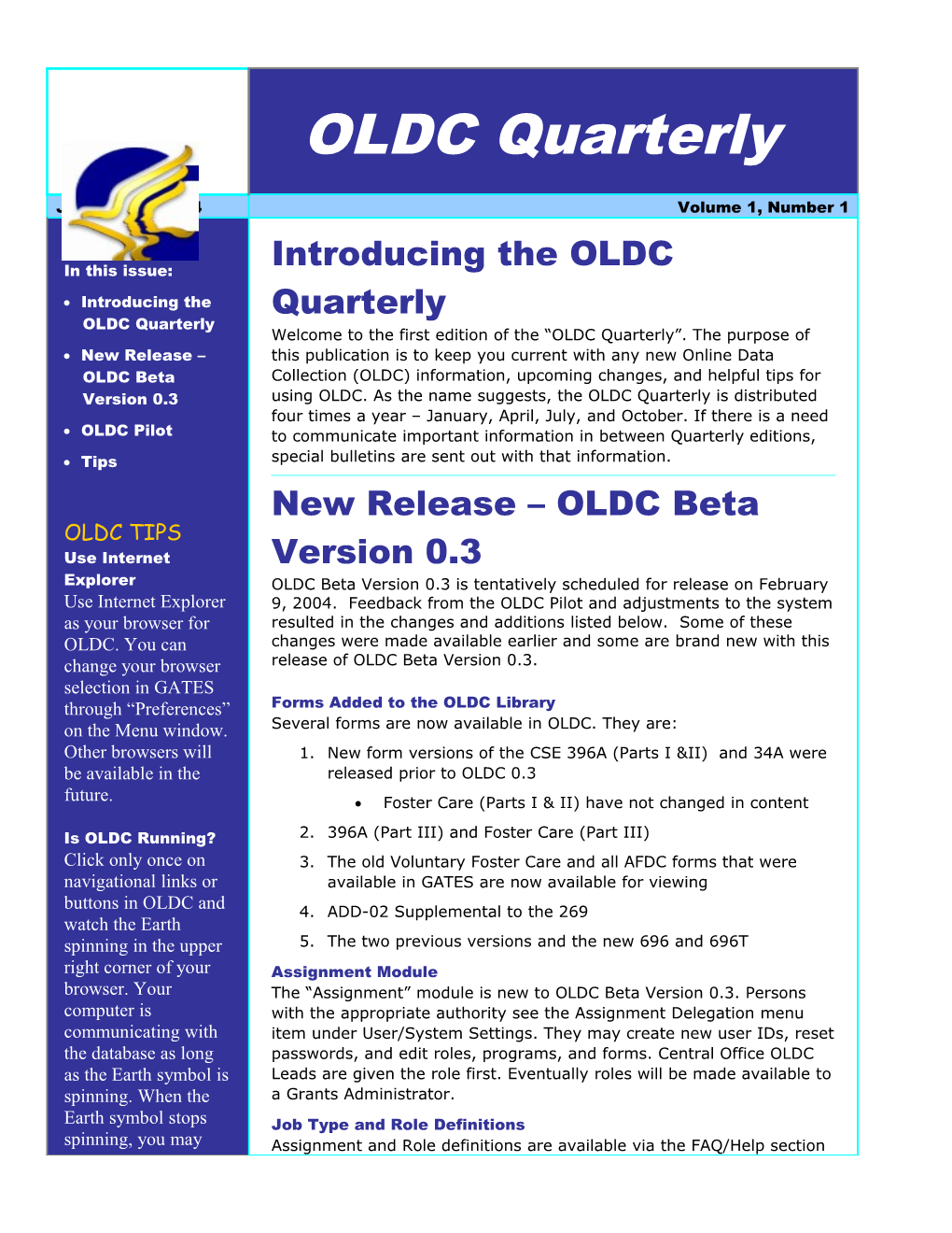 Introducing the OLDC Quarterly