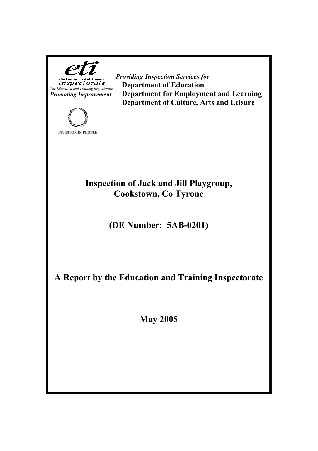 Report on the Inspection of Jack and Jill Playgroup, Cookstown