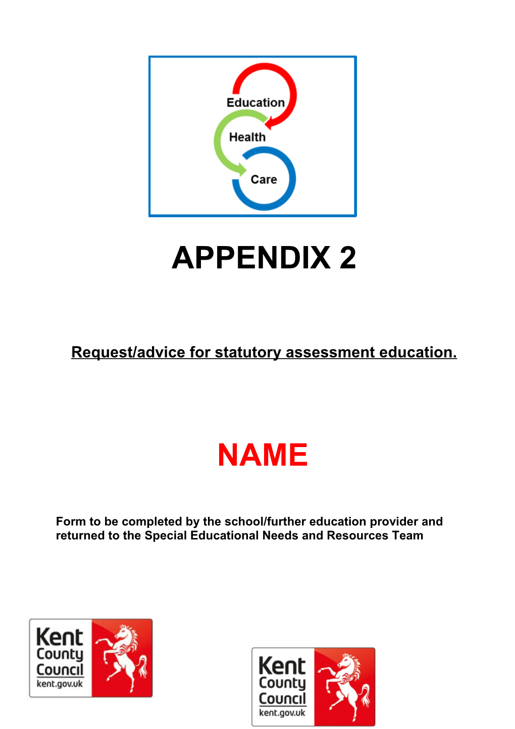 Request/Advice for Statutory Assessment Education