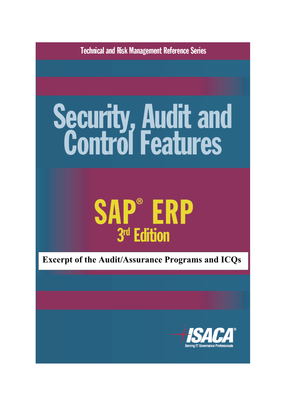 Security, Audit and Control Features SAP ERP, 3Rd Edition (Aug 2009)