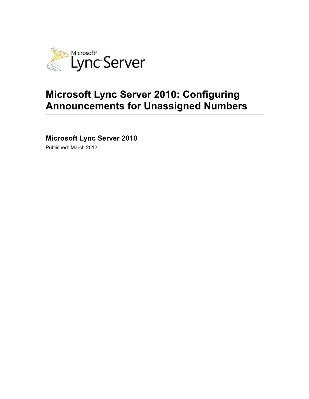 Microsoft Lync Server 2010: Configuring Announcements for Unassigned Numbers