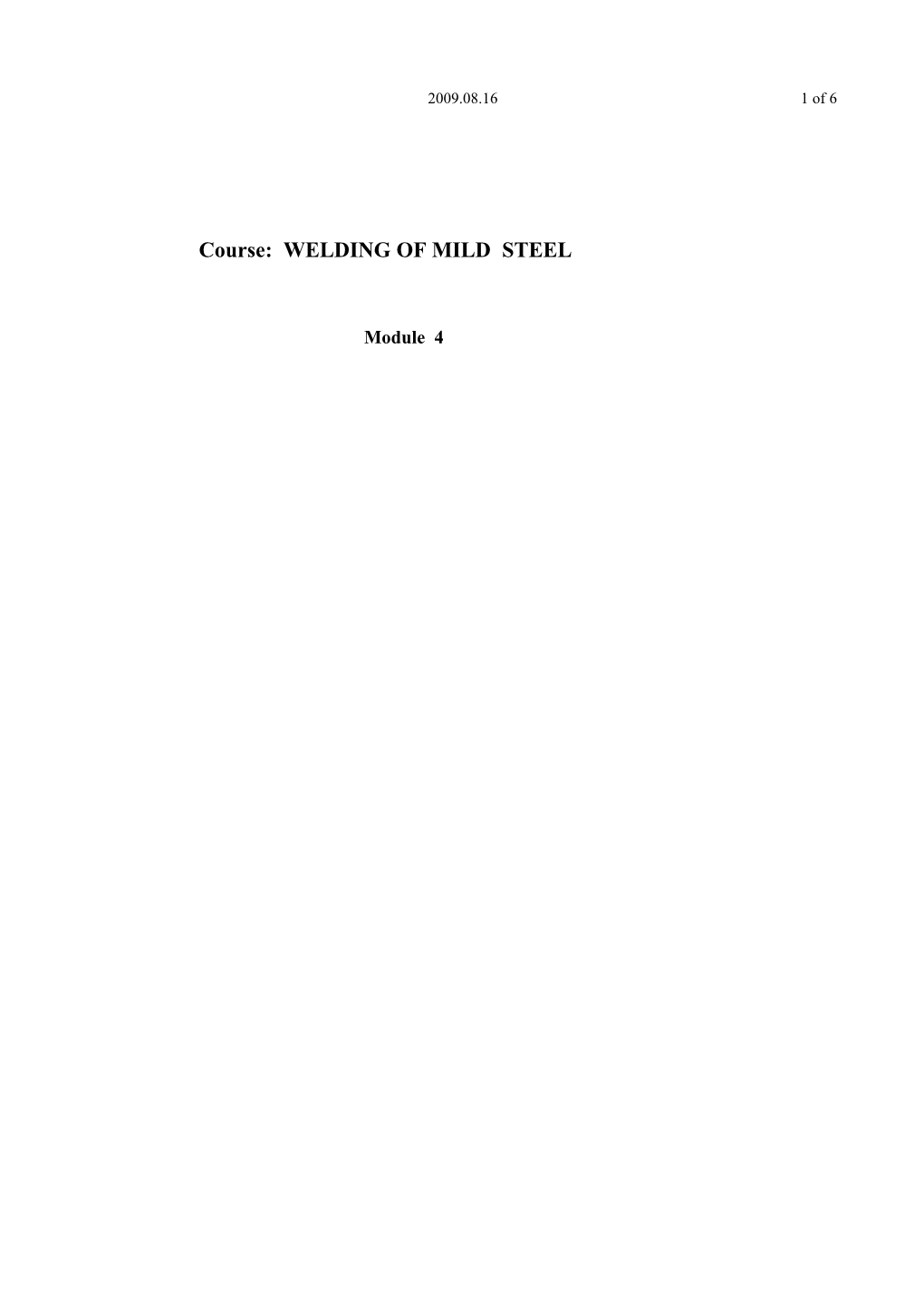 Course: WELDING of MILD STEEL