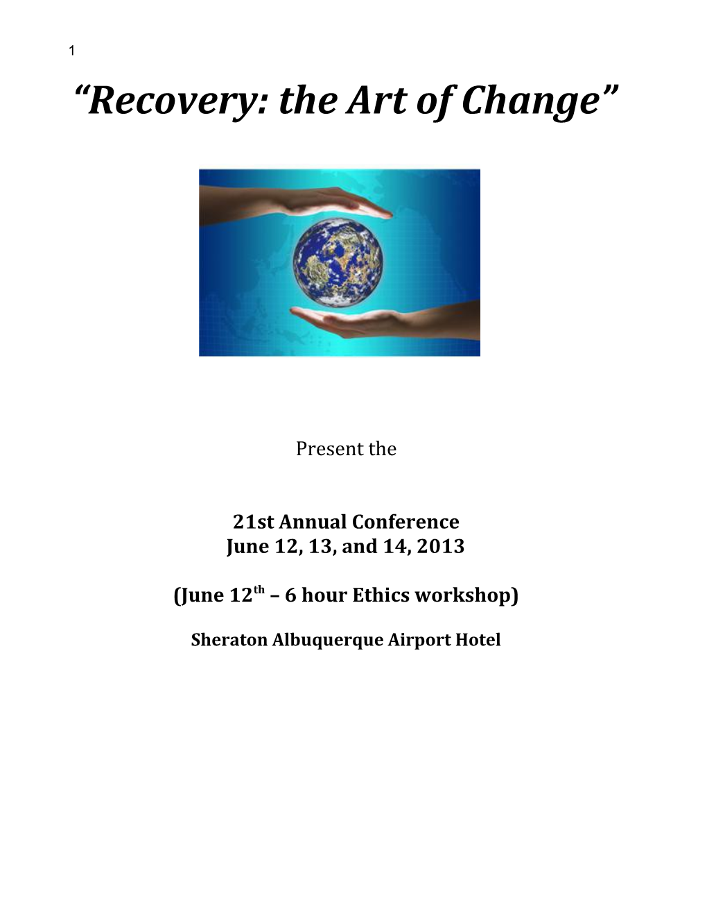 Recovery: the Art of Change