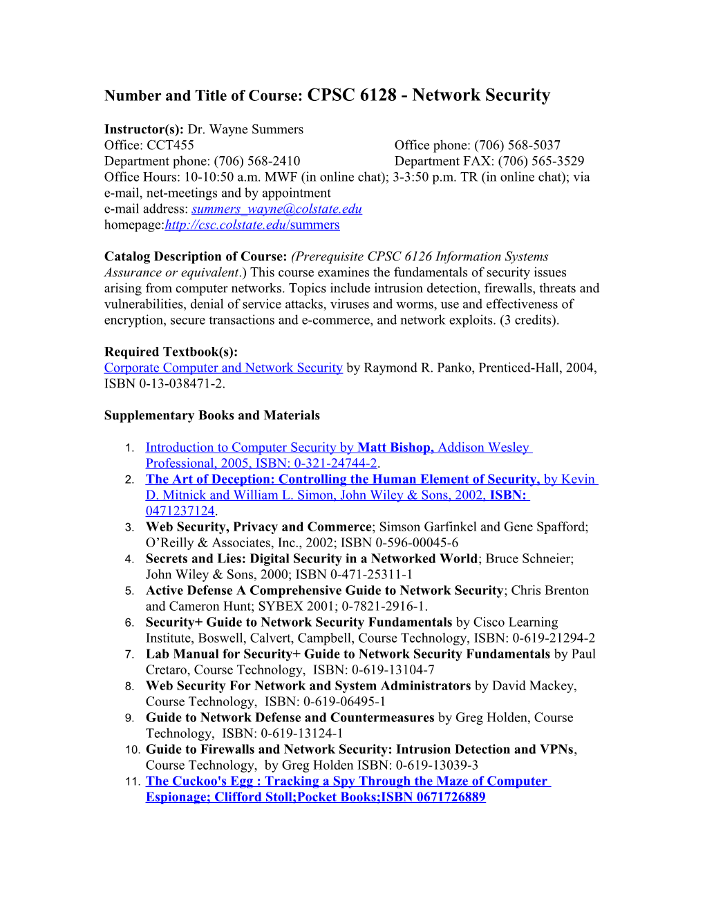 Number and Title of Course: CPSC 6128 - Network Security